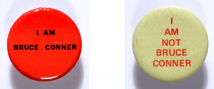 Bruce Conner, I AM BRUCE CONNER and I AM NOT BRUCE CONNER, 1964/67.